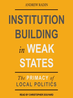 cover image of Institution Building in Weak States